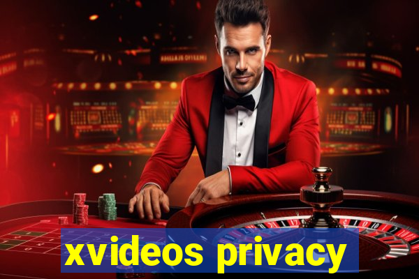 xvideos privacy